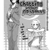  Аниме Chatting in Our Pajamas <small>Story & Art</small> 